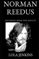 Norman Reedus Coloring Book for Adults