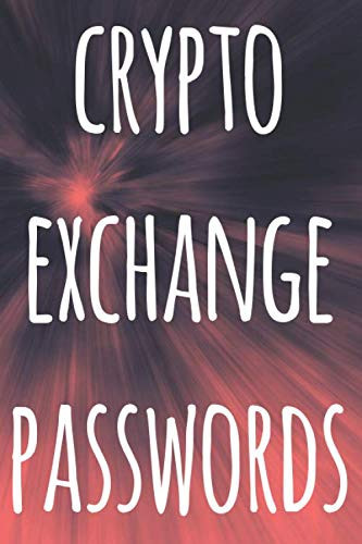 Crypto Exchange Passwords: The perfect way to record your crypto transactions and which exchange they are held on! Ideal gift for anyone you know who trades / invests in cryptocurrency!