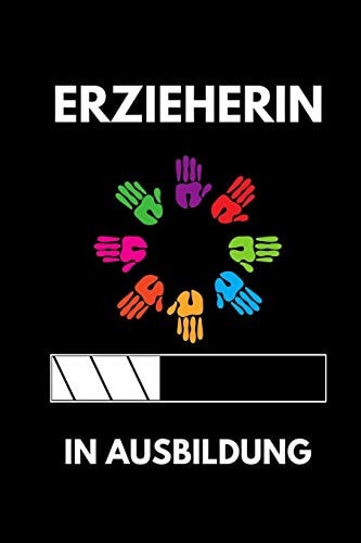 Erzieherin in Ausbildung A5 Notizbuch LINIERT Geschenk Zur Ausbildung - Für Sohn Tochter Neffe Nichte Freund Freundin - Für Auszubildende Azubi Azubine - Lustiger Spruch