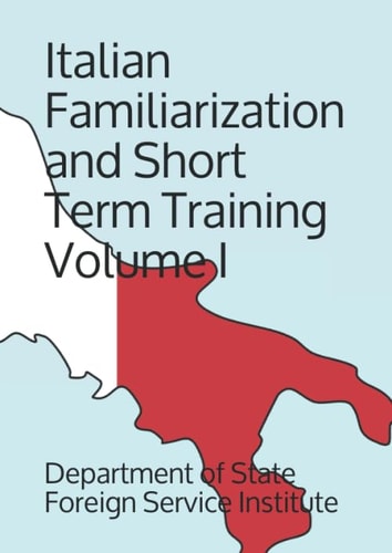 Italian Familiarization and Short Term Training: Volume I (Language)