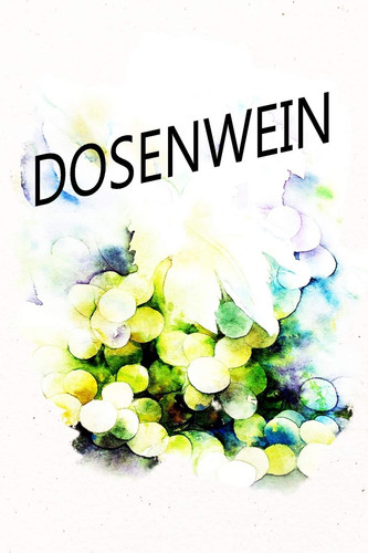 Dosenwein Welcher Wein schmeckt dir am Besten? Behalte den Überblick