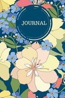 Floral Jouranl Blank Lined Notebook Journal - 6 X 9 - 110 Pages