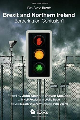 Brexit and Northern Ireland Bordering on Confusion?