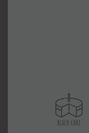 Black Cake Small Lined Cake Notebook / Travel Journal to Write in (6'' X 9'') 120 Pages