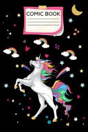 Comic Book Unicorn Comic Book for Kids 6-8 Under $7, Unicorn Comic Book for Kids,This Is Unicorn Comic Book Sketchbook and Comic Book Box