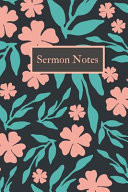 Sermon Notes Inspirational Worship Journal for Bible Study, Sunday School, Devotional Study - 6x9, 120 Page Peach Floral Pattern Cover