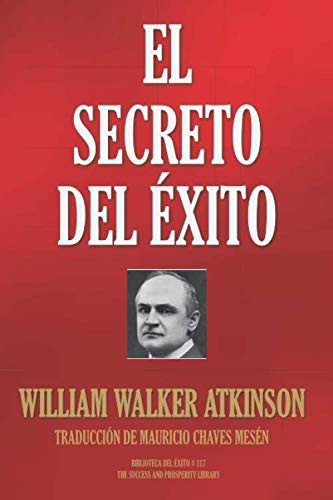 EL SECRETO DEL ÉXITO (Biblioteca del Éxito) (Spanish Edition)