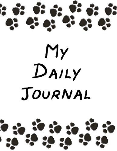 My Daily Journal Large Lined Journal 8. 5 X 11 with Paw Prints 150 Pages