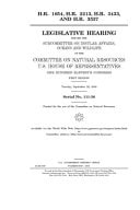 H. R. 1054, H. R. 2213, H. R. 3433, and H. R. 3537