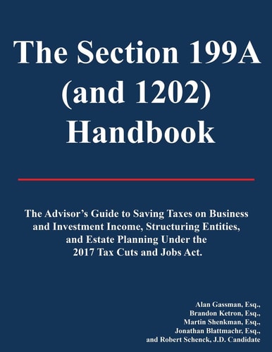 The Section 199A (and 1202) Handbook 2019 Color Edition Without Appendix