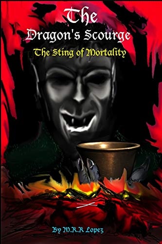 The Dragon's Scourge: The Sting of Mortality