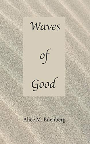 Waves of Good