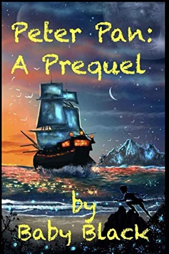 Peter Pan: a Prequel