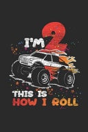 I'm 2 This Is How I Roll Graph Paper Notebook (6 X 9 - 120 Pages) Birthday Themed Notebook for Daily Journal, Diary, and Gift
