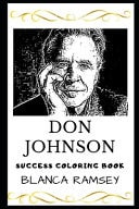 Don Johnson Success Coloring Book