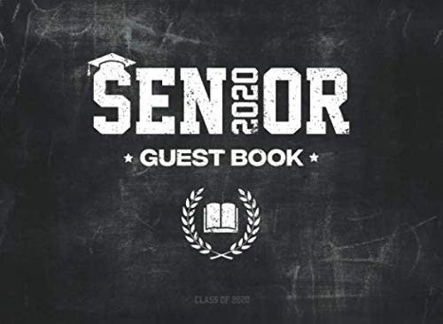 Senior Guest Book Class Of 2020 Blank Lined Graduation Sign in Journal 110 Pages