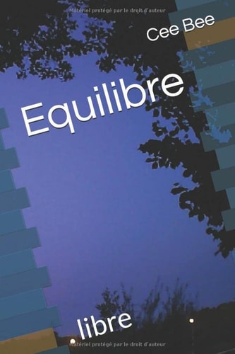 Equilibre: libre (French Edition)