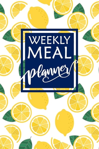 Weekly Meal Planner 52 Week Food Planner Meal Prep and Planning Grocery List for Track and Plan Your Meals Weekly
