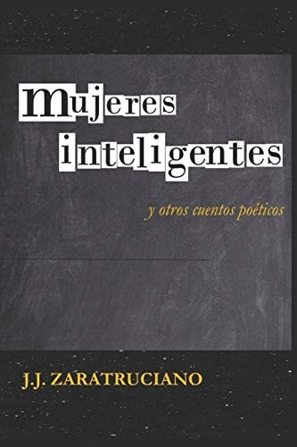 Mujeres inteligentes y otros cuentos poéticos