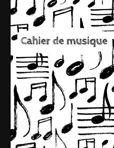 Cahier de Musique Carnet de Portées - Papier Manuscrit Pour Partitions - 8 Portées Par Page - 108 Pages - Grand Format - Couverture Moderne
