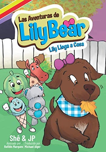 Las Aventuras de Lily Bear Lily Llega a Casa