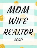 Mom Wife Realtor 2020 8. 5 X 11 Weekly Calendar Planner