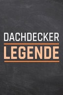 Dachdecker Legende Dachdecker Punktraster Notizbuch, Notizheft Oder Notizblock - 110 Seiten - Bro Equipment & Zubehr - Lustiges Geschenk Zu Weihnachten Oder Geburtstag