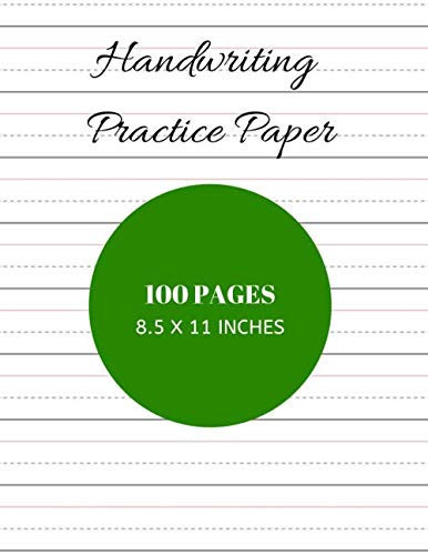 Handwriting Practice Paper Notebook with 100 Dotted Lined Blank Writing Pages for Students Adults and Teens to Write in Learn Handwriting