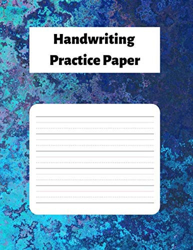 Handwriting Practice Paper Notebook with Worksheets and 100 Dotted Lined Blank Writing Pages for Students Adults and Teens (8. 5 X 11 Inches)