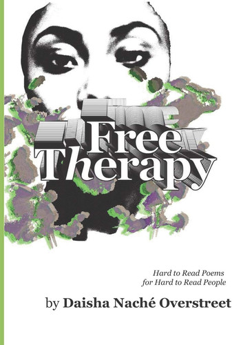 Free Therapy Hard to Read Poems for Hard to Read People
