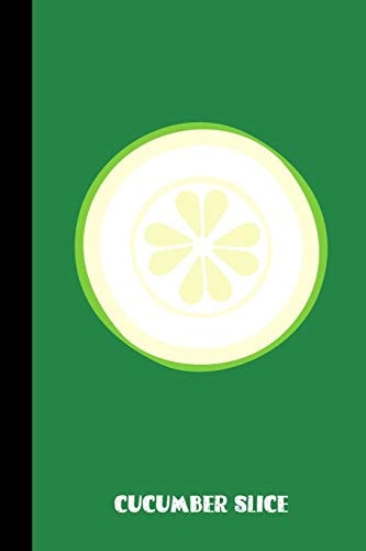 Cucumber Slice Small Lined Cucumber Notebook / Travel Journal to Write in (6'' X 9'') 120 Pages