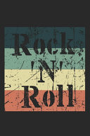 Rock 'N' Roll Notebook A5 Size, 6x9 Inches, 120 Lined Pages, Rock 'N' Roll Music Guitar Metal Hard Rock Vintage