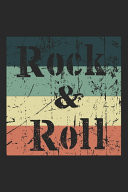 Rock and Roll Notebook A5 Size, 6x9 Inches, 120 Lined Pages, Rock 'N' Roll Music Guitar Metal Hard Rock Vintage