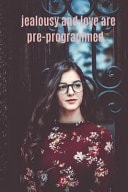 Jealousy and Love Are Pre-Programmed