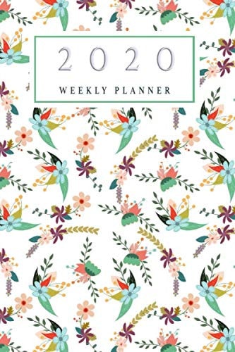 2020 Weekly Planner: Floral Pattern Weekly Organizer / Diary