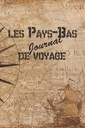 Pays-Bas Journal de Voyage 6x9 Carnet de Voyage I Journal de Voyage Avec Instructions, Checklists et Bucketlists, Cadeau Parfait Pour Votre Sjour Aux Pays-Bas et Pour Chaque Voyageur