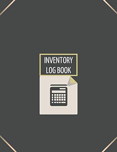 Inventory Log Book Logbook for Business 110 Numbered Pages - Simple Inventory Tracker - Large (8. 5 X 11 ) - Creme Paper - Perfect-Bound