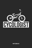 Notizbuch A5 Notizheft Mit Punktierten Linien Fr Cycologist Bicycle Motocross Freunde. Ideales BMX-Fahrrad Journal Oder Notizbuch. Perfektes Tagebuch Oder Taschenbuch Als Geschenk Fr Radfahrer, Fahrradfahrer, Biker. Geschenkidee Fr Mnner&Frauen