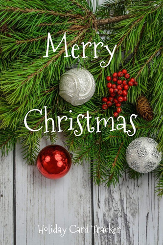 Merry Christmas Holiday Card Tracker Christmas Card Address Book A-Z Six Year Holiday Card Tracker To Record Cards Sent And Received Ornaments