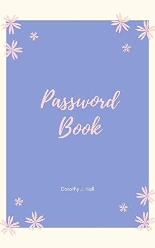 Password Book Keep Your Usernames, Social Info, Passwords, Web Addresses and Security Question in One. So Easy & Organized
