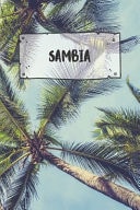 Sambia Liniertes Reisetagebuch Notizbuch Oder Reise Notizheft Liniert - Reisen Journal Fr Mnner und Frauen Mit Linien