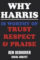 Why Harris Is Worthy Of Trust Respect & Praise Ben Derhover Social Analyst Funny Fake Book Cover Notebook - Gag Gifts For Men & Women. 100 Lined Pages For Taking Notes Or Journal