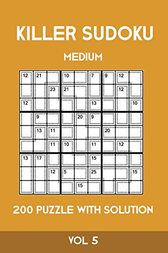 Killer Sudoku Medium 200 Puzzle WIth Solution Vol 5 Advanced Puzzle Sumdoku Book,9x9, 2 Puzzles Per Page
