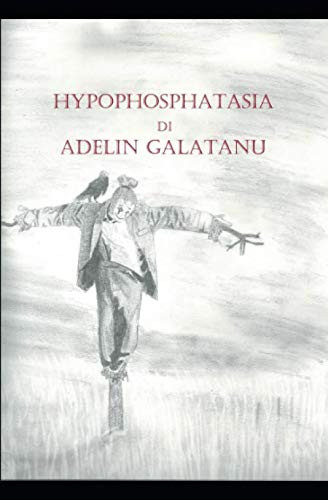 Hypophosphatasia (Italian Edition)