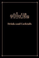 Drink and Cocktail Blank Cocktail Recipes Organizer for Aspiring & Experienced Mixologists and Home Bartenders, Mixed Drink Recipe Journal, Organizer Drinks Rating Tasting Journal, Beverages and Punch Recipe