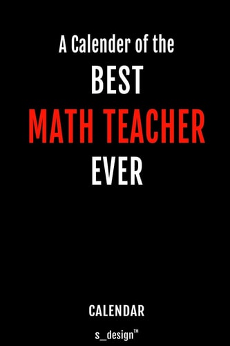 Calendar for Math Teachers / Math Teacher Everlasting Calendar / Diary / Journal (365 Days / 3 Days Per Page) for Notes, Journal Writing, Event Planner, Quotes & Personal Memories
