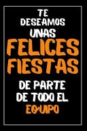 Cuaderno Mensaje De Felices Fiestas Cuaderno De Notas - Frase De Fin De Año - Te Deseamos Unas Felices Fiestas De Parte De Todo El Equipo - Regalo De Oficina O Trabajo Para Las Fiestas