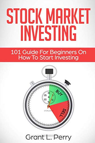 Stock Market Investing: 101 Guide for Beginners on How to Start Investing