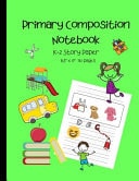 Primary Composition Notebook K-2 Story Paper 8.5" X 11" 110 Pages School Yard Dog Theme