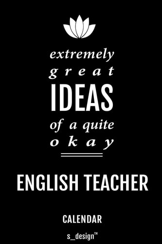 Calendar for English Teachers / English Teacher Everlasting Calendar / Diary / Journal (365 Days / 3 Days Per Page) for Notes, Journal Writing, Event Planner, Quotes & Personal Memories